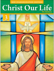 Christ Our Life: Grade 3 Student Book